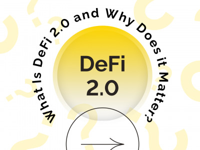 What is DeFi 2.0 and what are they for?